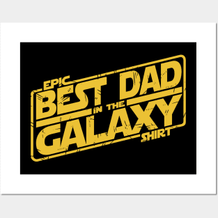 Best dad in the galaxy Posters and Art